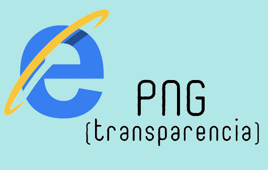 Transparencia en imagenes PNG con IExplorer 6